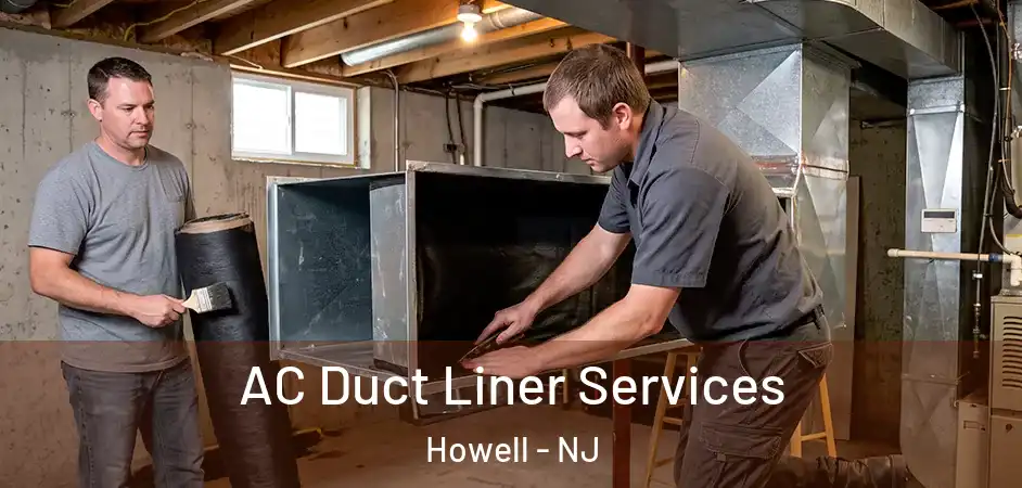 AC Duct Liner Services Howell - NJ